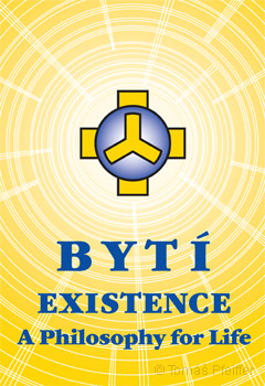 BYTÍ – EXISTENCE