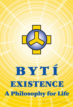 BYTÍ – EXISTENCE